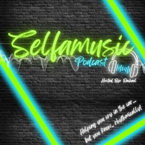 Selfamusic Podcast