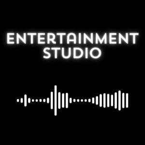 ENTERTAINMENT STUDIO PODCAST