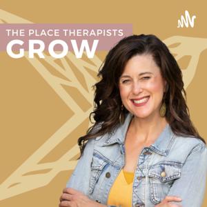 The Place Therapists Grow