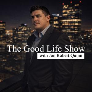 The Good Life Show with Jon Robert Quinn on Money 105.5 FM (2015-2018)