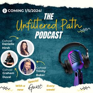 The Unfiltered Path Podcast