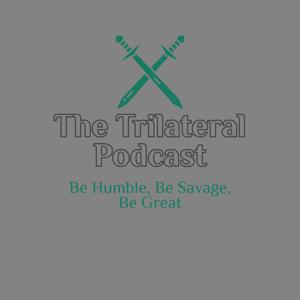 The Trilateral Podcast