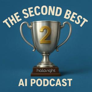 The Second Best AI Podcast