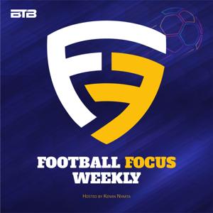 Football Focus Weekly