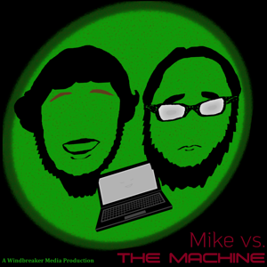 Mike vs. the Machine