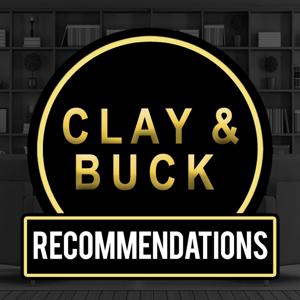 Clay & Buck Recommendations