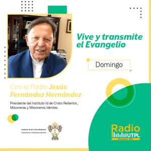 Vive y transmite el evangelio