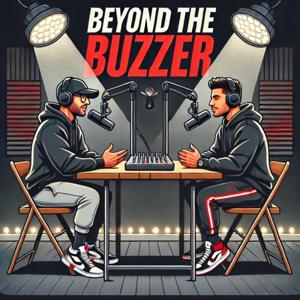 Beyond the Buzzer