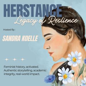 HerStance: Legacy of Resilience