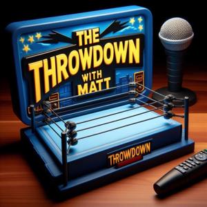 The Throwdown With Matt