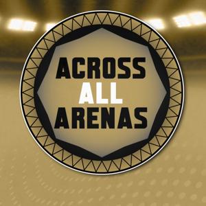 Across All Arenas