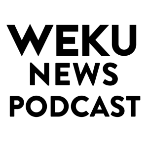 WEKU News Podcast