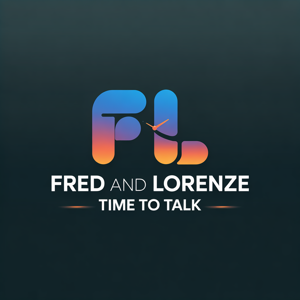 Fred and Lorenz time to talk .