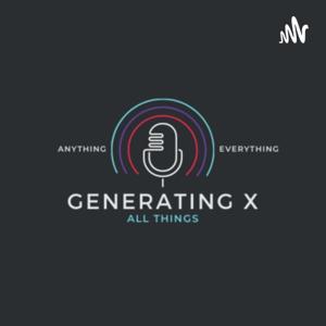 Generating X