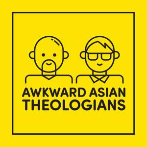 Awkward Asian Theologians