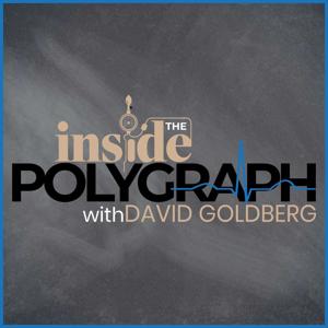 Inside The Polygraph with David Goldberg