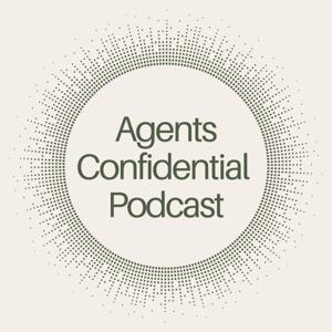 The Agents Confidential Podcast