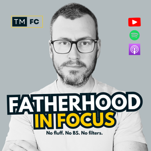 Fatherhood in Focus