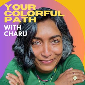 Your Colorful Path with Charu