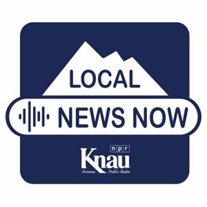 KNAU Local News Now