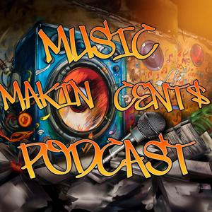 Music Makin Cents Podcast