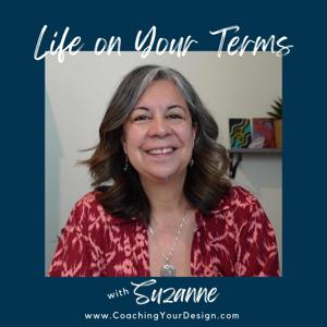 Life on Your Terms with Suzanne