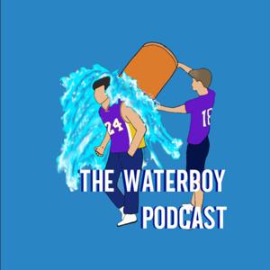 The Waterboy Podcast