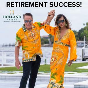 The Holland Group Retirement Wealth Advisors' Podcast