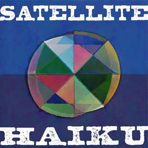 Satellite Haiku
