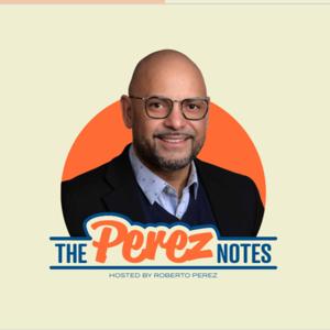 The Perez Notes