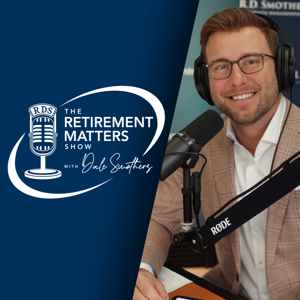 The Retirement Matters Show with Dale Smothers