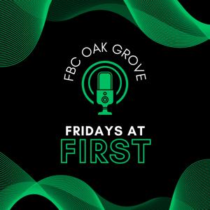 Fridays at First