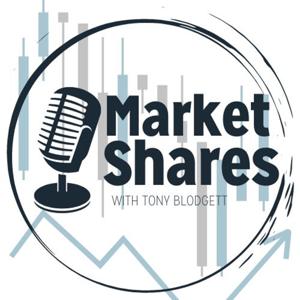 Market Shares With Tony Blodgett