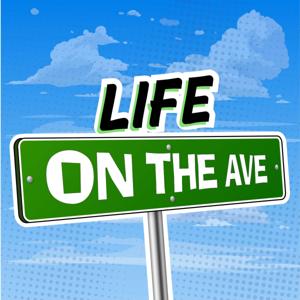 Life on the Ave