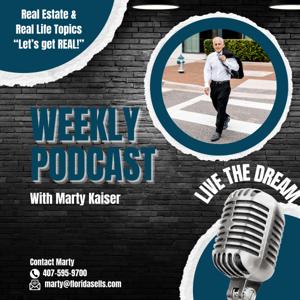 Marty Kaiser's Real Estate TidBits