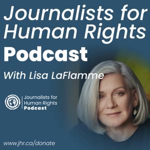 Journalists for Human Rights Podcast
