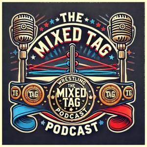 The Mixed Tag Podcast