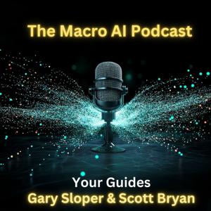 The Macro AI Podcast