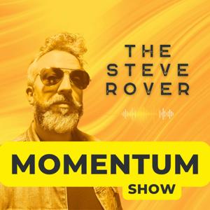 The Steve Rover Momentum Show