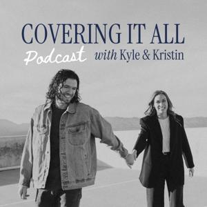 Covering It All Podcast