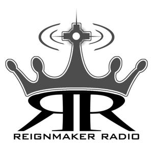 Reignmaker Radio Podcast