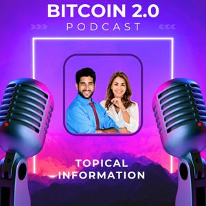 ₿itcoin 2.0 The Unique Channel To Explore The World of ₿itcoin in 360 Degrees!