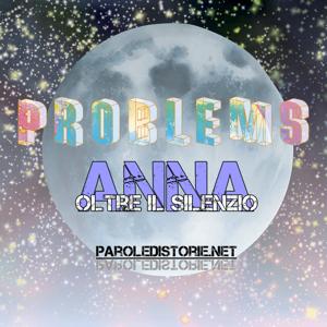 QuartaRadio/Problems/Prima Stagione-Anna, oltre il silenzio.