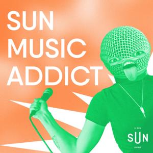 SUN Music Addict - Le live