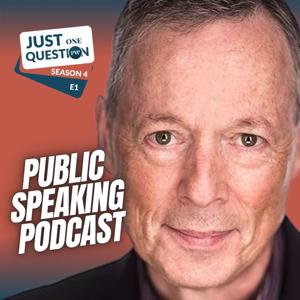 Just One Question: Public Speaking Podcast