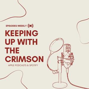Keeping Up With The Crimson