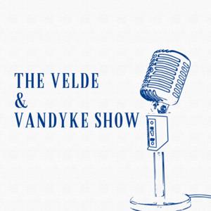 The Velde and VanDyke Show
