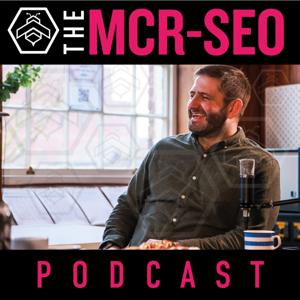 MCR SEO Podcast