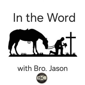 In The Word with Bro. Jason
