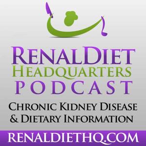 Renal Diet Headquarters Podcast